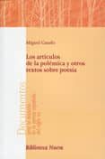 ARTICULOS DE LA POLEMICA Y OTROS TEXTOS de CASADO, MIGUEL 