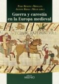 GUERRA Y CARESTIA EN LA EUROPA MEDIEVAL di VV.AA. 