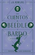LOS CUENTOS DE BEEDLE EL BARDO de ROWLING, J.K. 