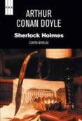 SHERLOCK HOLMES: CUATRO NOVELAS de DOYLE, ARTHUR CONAN 