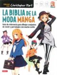 LA BIBLIA DE LA MODA MANGA de HART, CHRISTOPHER 