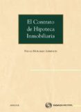 EL CONTRATO DE HIPOTECA INMOBILIARIA di MORALEJO IMBERNON, NIEVES 