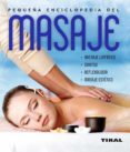 MASAJE (PEQUEA ENCICLOPEDIA): DRENAJE LINFATICO, SHIATSU, REFLEX OLOGIA, MASAJE ESTETICO di VV.AA. 