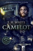 CAMELOT de WHITE, T.H. 