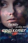 Eu Não Podia Me Apaixonar (ebook)