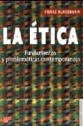 LA ETICA di BLACKBURN, PIERRE 