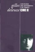 CINE II. LOS SIGNOS DEL MOVIMIENTO Y EL TIEMPO de DELEUZE, GILLES 