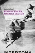 REVOLUCION EN AMERICA DEL SUR di BOAL, AUGUSTO 