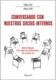 CONVERSANDO CON NUESTROS SOCIOS INTERNOS di CAFE, SONIA 
