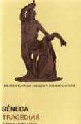 TRAGEDIAS (ED. BILINGE LATIN-ESPAOL) di SENECA, LUCIO ANNEO 