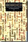 HISTORIA DE LA CULTURA LITERARIA EN HISPANOMERICA II de YURKIEVICH, SAUL 