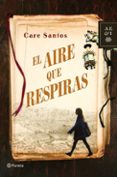 EL AIRE QUE RESPIRAS de SANTOS, CARE 