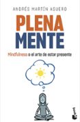 PLENA MENTE de MARTIN ASUERO, ANDRES 