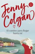 EL CAMINO PARA LLEGAR HASTA M de COLGAN, JENNY 