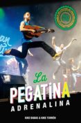 LA PEGATINA: ADRENALINA di BABAS, KIKE  TURRON, KIKE 