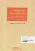 LA INTELIGENCIA ARTIFICIAL JURDICA de SOLAR CAYON, JOSE IGNACIO 