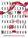 LENGUA CASTELLANA Y LITERATURA 3 ESO di VV.AA. 