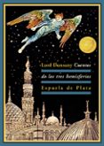 CUENTOS DE LOS TRES HEMISFERIOS de DUNSANY, LORD 