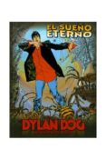 DYLAN DOG: EL SUEO ETERNO di MARI, NICOLA 