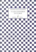 CANCIONERO INTIMO de GARCIA BARBEITO, ANTONIO 
