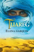 TUAREG di GARQUIN, ELENA 