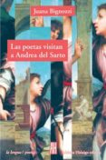 LOS POETAS VISITAN A ANDREA DEL SARTO di BIGNOZZI, JUANA 