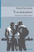 LOS ATRACADORES de SALVADOR, TOMAS 
