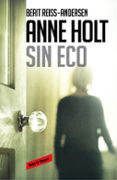 SIN ECO (HANNE WILHELMSEN 6) de HOLT, ANNE  REISS-ANDERSEN, BERIT 