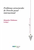 PROBLEMAS ESTRUCTURALES DE DERECHO PENAL INTERNACIONAL di VV.AA. 