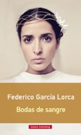 BODAS DE SANGRE de GARCIA LORCA, FEDERICO 
