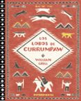LOS LOBOS DE CURRUMPAW di GRILL, WILLIAM 