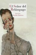 EL SEOR DEL RELAMPAGO de SANCHEZ JIMENEZ, ANTONIO 