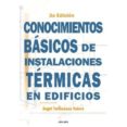 CONOCIMIENTOS BASICOS DE INSTALACIONES TERMICAS EN EDIFICIOS (3 ED.) di TORRESCUSA VALERO, ANGEL 