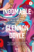 INDOMABLE de MELTON, GLENNON DOYLE 