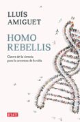 HOMO REBELLIS di AMIGUET, LLUIS 
