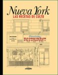 NUEVA YORK. LAS RECETAS DE CULTO di GROSSMAN, MARC 
