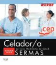 CELADOR/A. SERVICIO MADRILEO DE SALUD (SERMAS). TEST di VV.AA. 