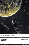 DE LA TIERRA A LA LUNA de VERNE, JULES 