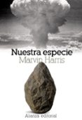 NUESTRA ESPECIE de HARRIS, MARVIN 