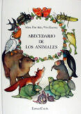 ABECEDARIO DE LOS ANIMALES de FLOR ADA, ALMA 