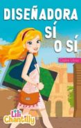 DISEADORA SI O SI de UBAC, CLAIRE 