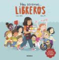 HOY SEREMOS LIBREROS de SOLER, LAIA 