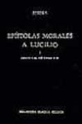 EPISTOLAS MORALES A LUCILO; (T.1): LIBROS I-IX, EPISTOLAS 1-80 de SENECA, LUCIO ANNEO 