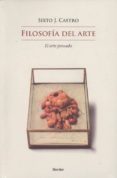 FILOSOFIA DEL ARTE di CASTRO, SIXTO J. 