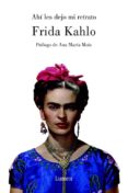 AHI LES DEJO MI RETRATO: APUNTES PERSONALES de KAHLO, FRIDA 