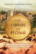 LOS LIBROS DE PLOMO de MARTINEZ LAINEZ, FERNANDO 