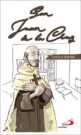 SAN JUAN DE LA CRUZ: LIRICA Y LIBERTAD di VV.AA. 