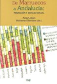 DE MARRUECOS A ANDALUCIA: MIGRACION Y ESPACIO SOCIAL de COHEN, ARON 