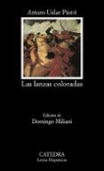 LAS LANZAS COLORADAS de USLAR PIETRI, ARTURO 