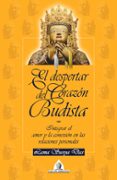 EL DESPERTAR DEL CORAZON BUDISTA di SURYA DAS, LAMA 